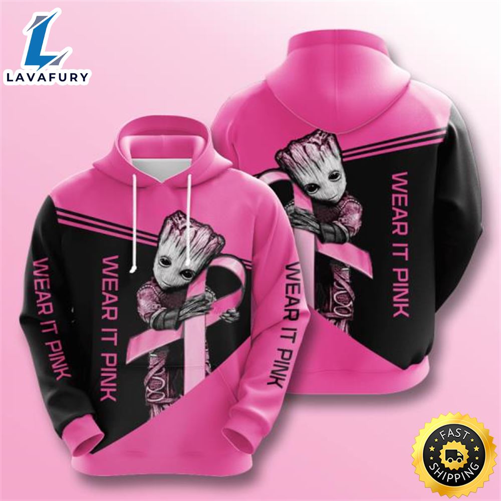 Baby Groot Wear It Pink Breast Cancer 3d Printed Hoodie