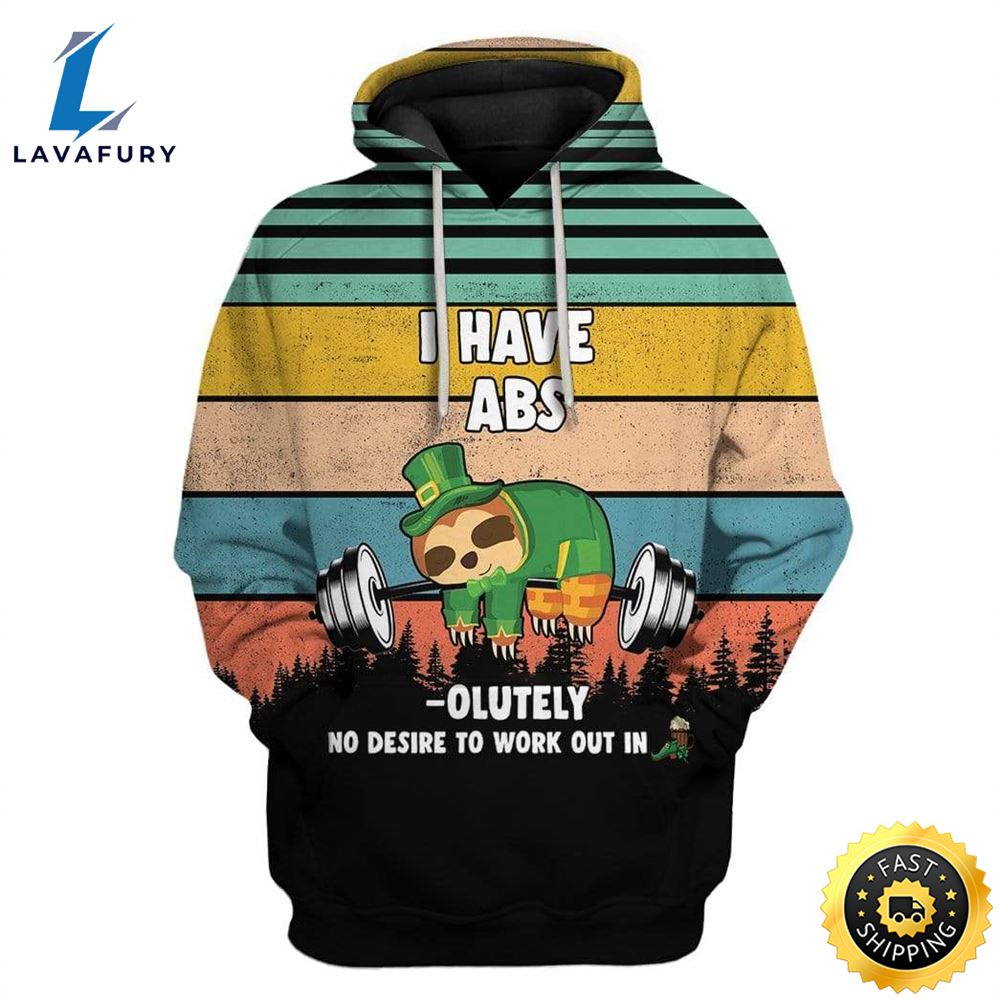 Sloth Absolutely Not Work Out On St Patrick Day Custom T-Shirts Hoodies Apparel