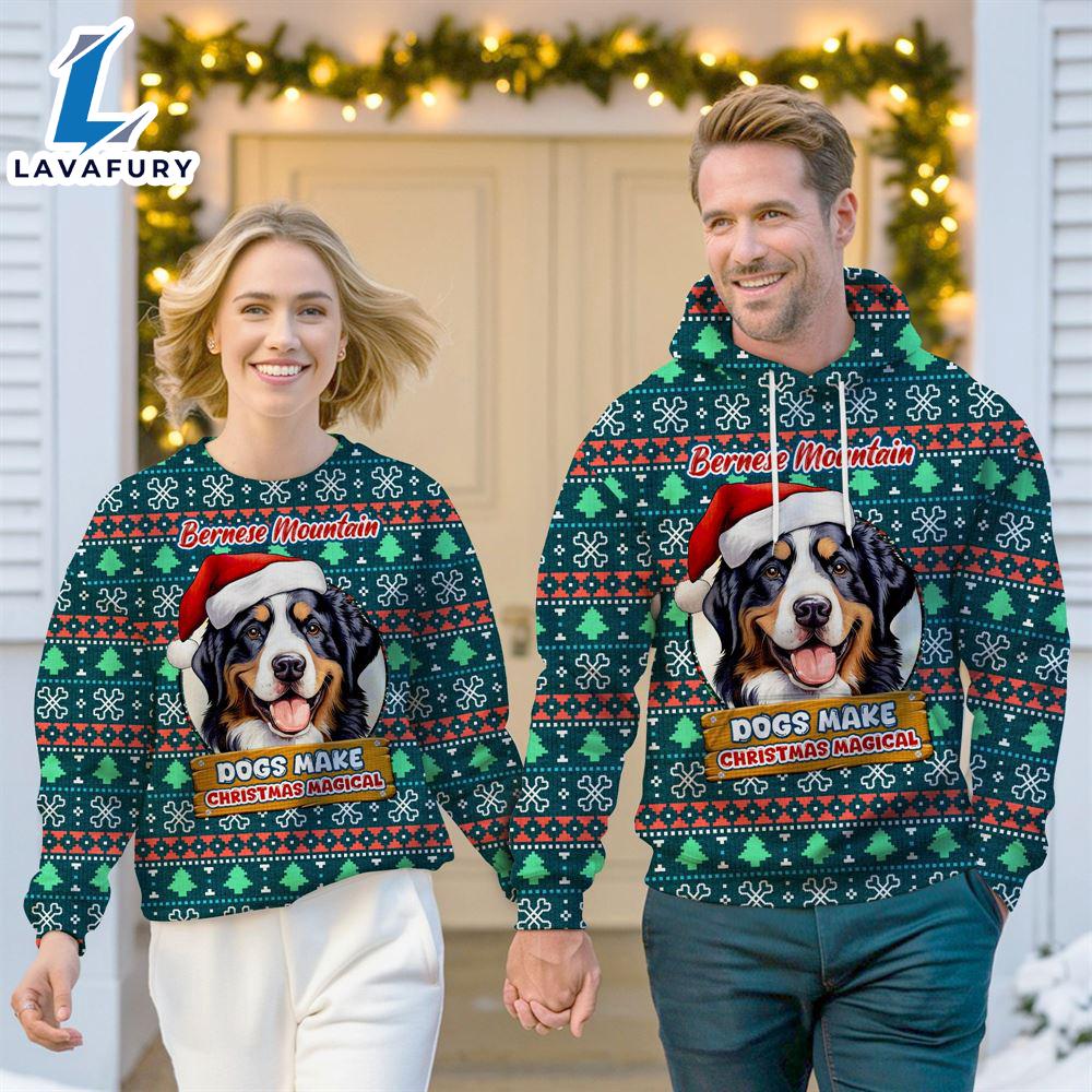 Bernese Mountain Dog Make Christmas Magical Christmas Sweatshirt & Hoodie Gift Christmas