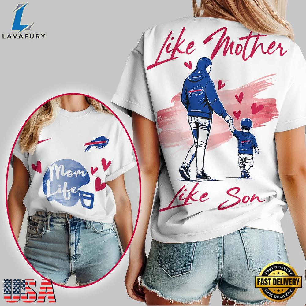 Buffalo Bills Premium NFL Like Mother Like Son T-Shirt