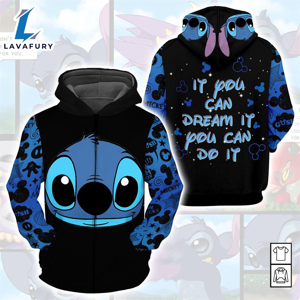 Cartoon Character Stitch If You Can Dream It You Can Do It All Over Printed Hoodie 3D Unisex Men