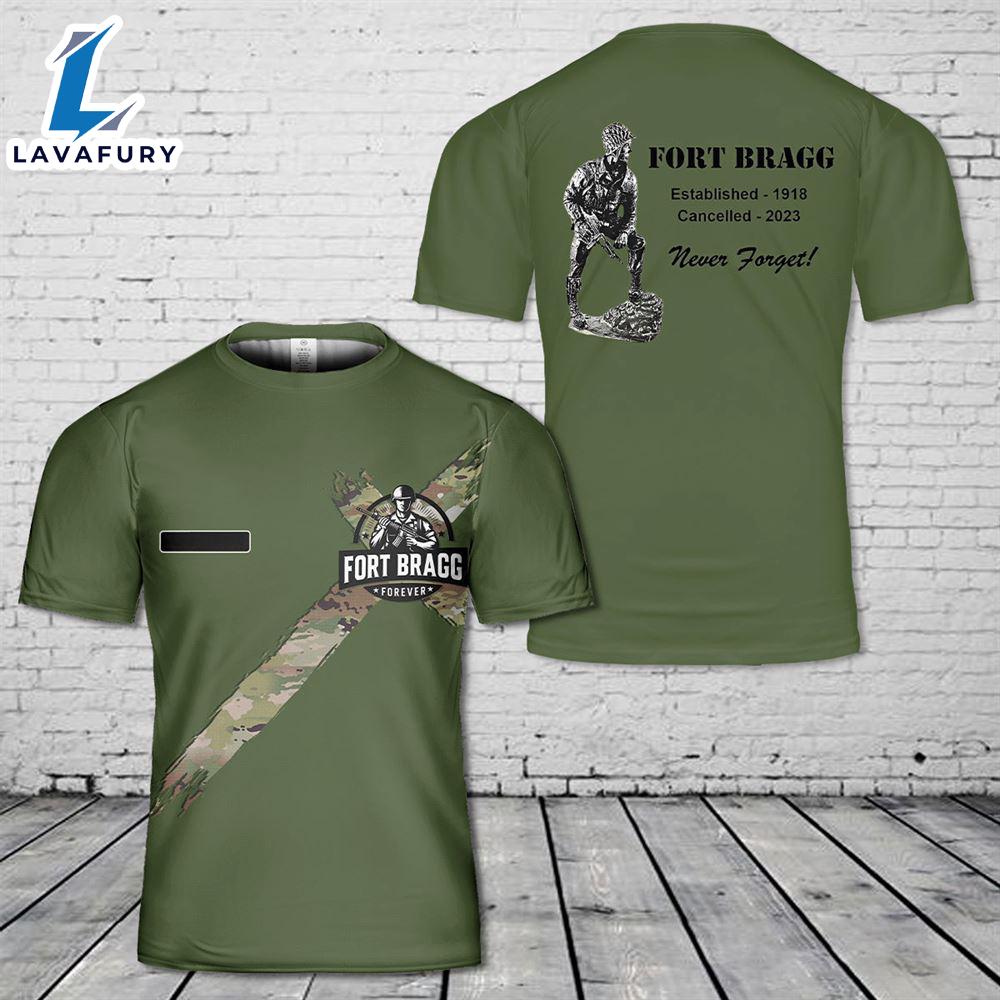 Custom Name Fort Bragg Home Of The Airborne And Special Operations Forces Never Forget T-Shirt 3D 4th Of July