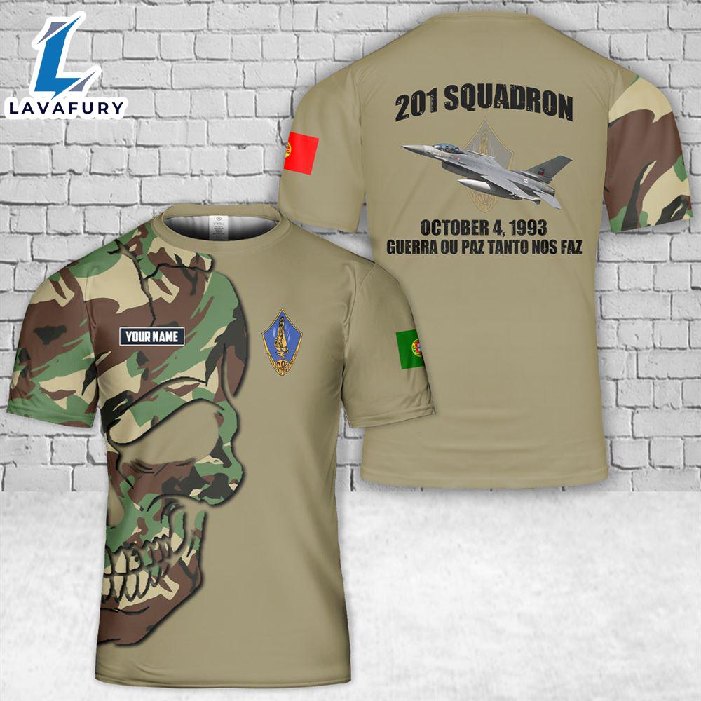 Custom Name Portuguese Air Force 201 Squadron Falcoes (Esquadra 201) F-16A Fighting Falcon T-Shirt 3D 4th Of July