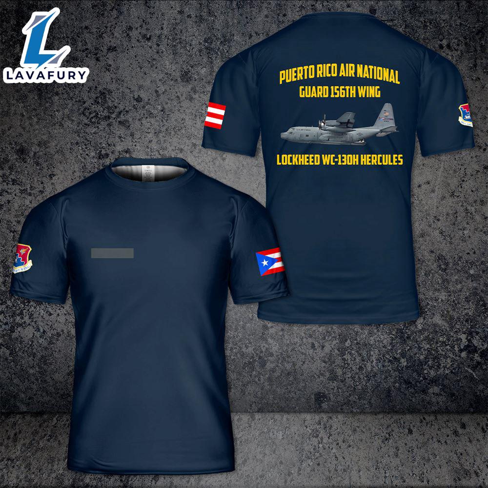 Custom Name Puerto Rico Air National Guard 156th Wing Lockheed WC-130H Hercules 3D T-shirt 4th Of July Shirt