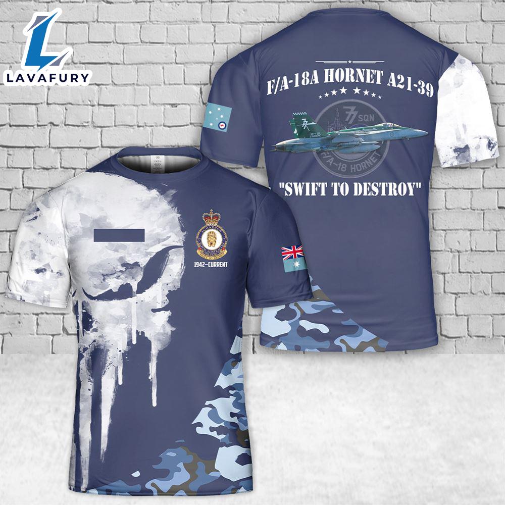 Custom Name Royal Australian Air Force FA-18A Hornet A21-39 No. 77 Squadron T-Shirt 3D 1 4th Of July