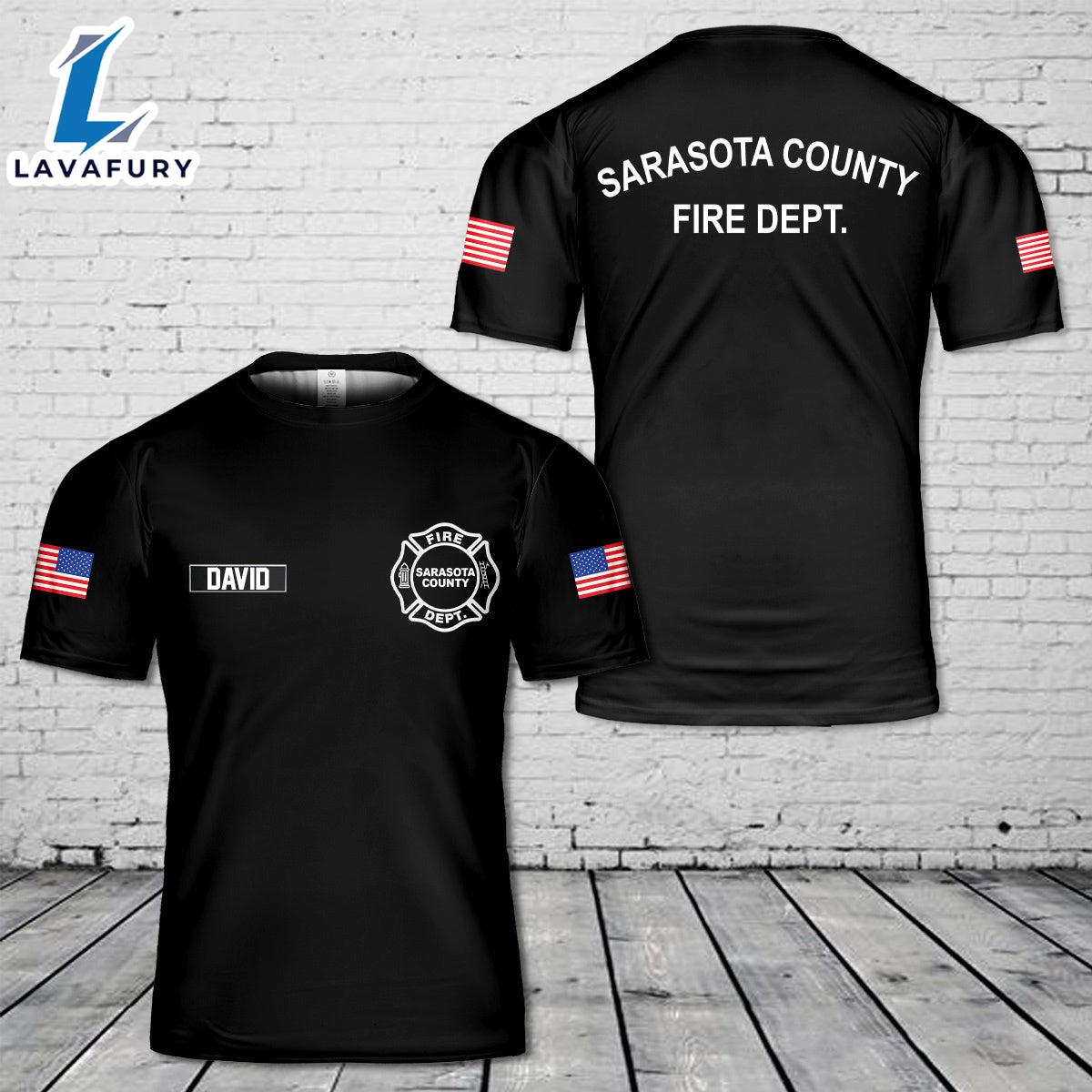 Custom Name Sarasota County Fire Department 3D T-Shirt 4th Of July Shirt