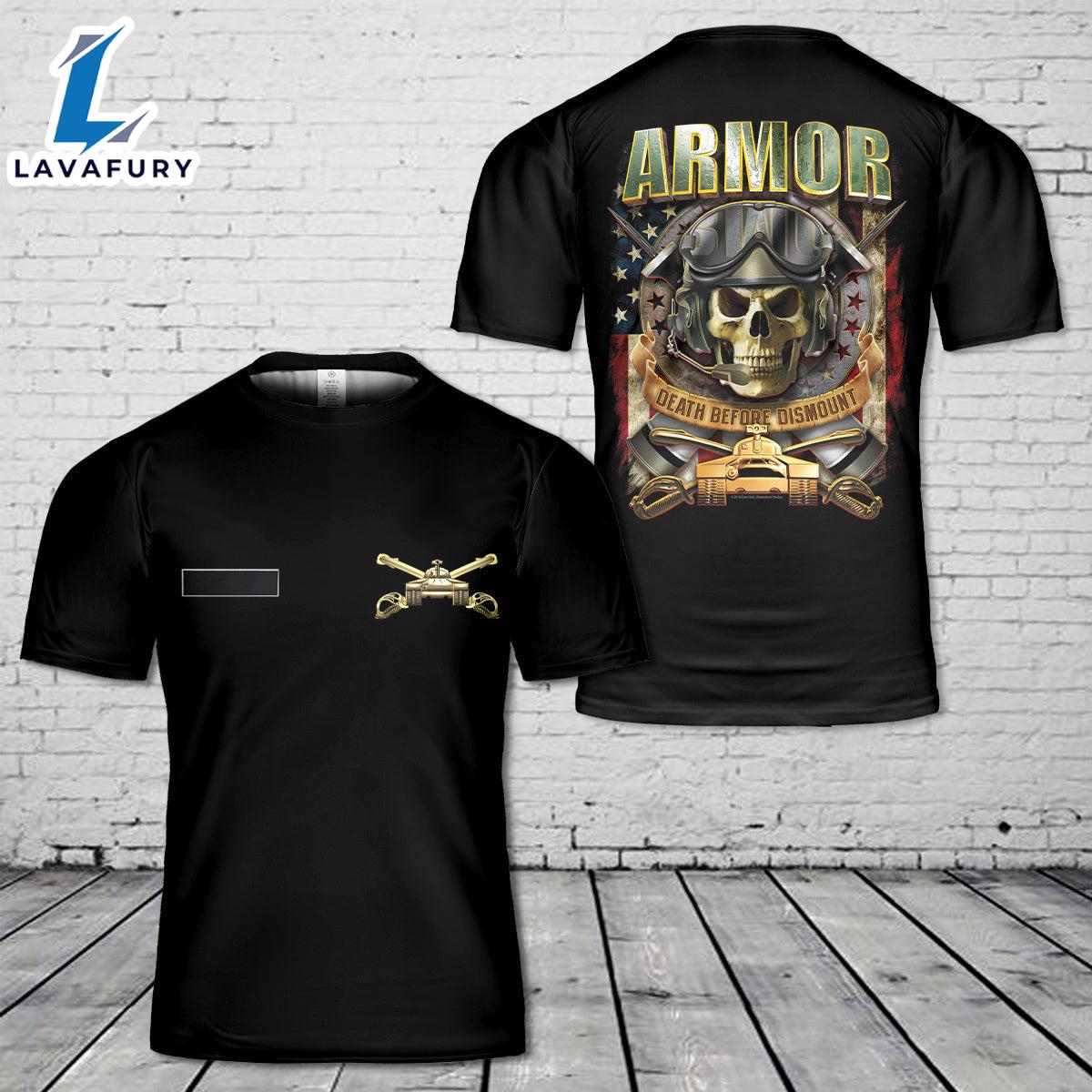 Custom Name US ARMOR - Death Before Dismount T-Shirt 3D 4th Of July Shirt