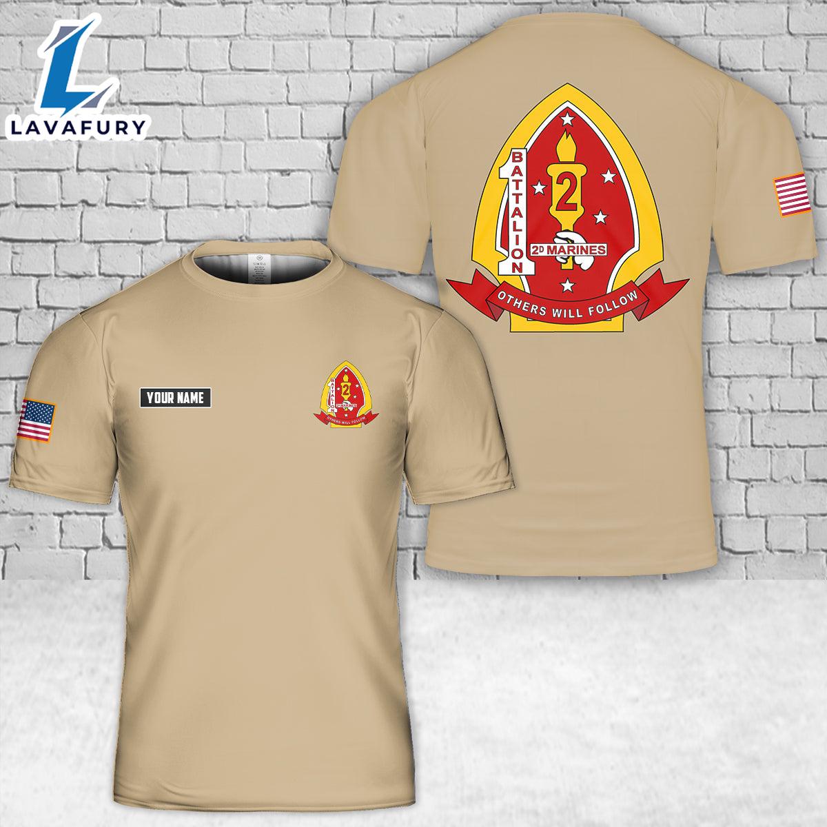 Custom Name USMC 1st Battalion, 2nd Marines 3D T-Shirt 4th Of July Shirt