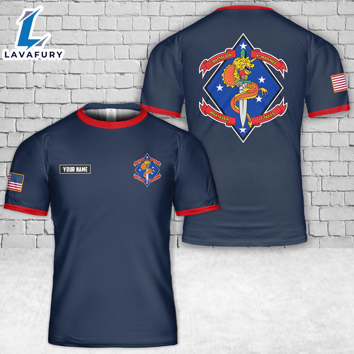 Custom Name USMC 1st Battalion, 4th Marines 3D T-Shirt 4th Of July Shirt