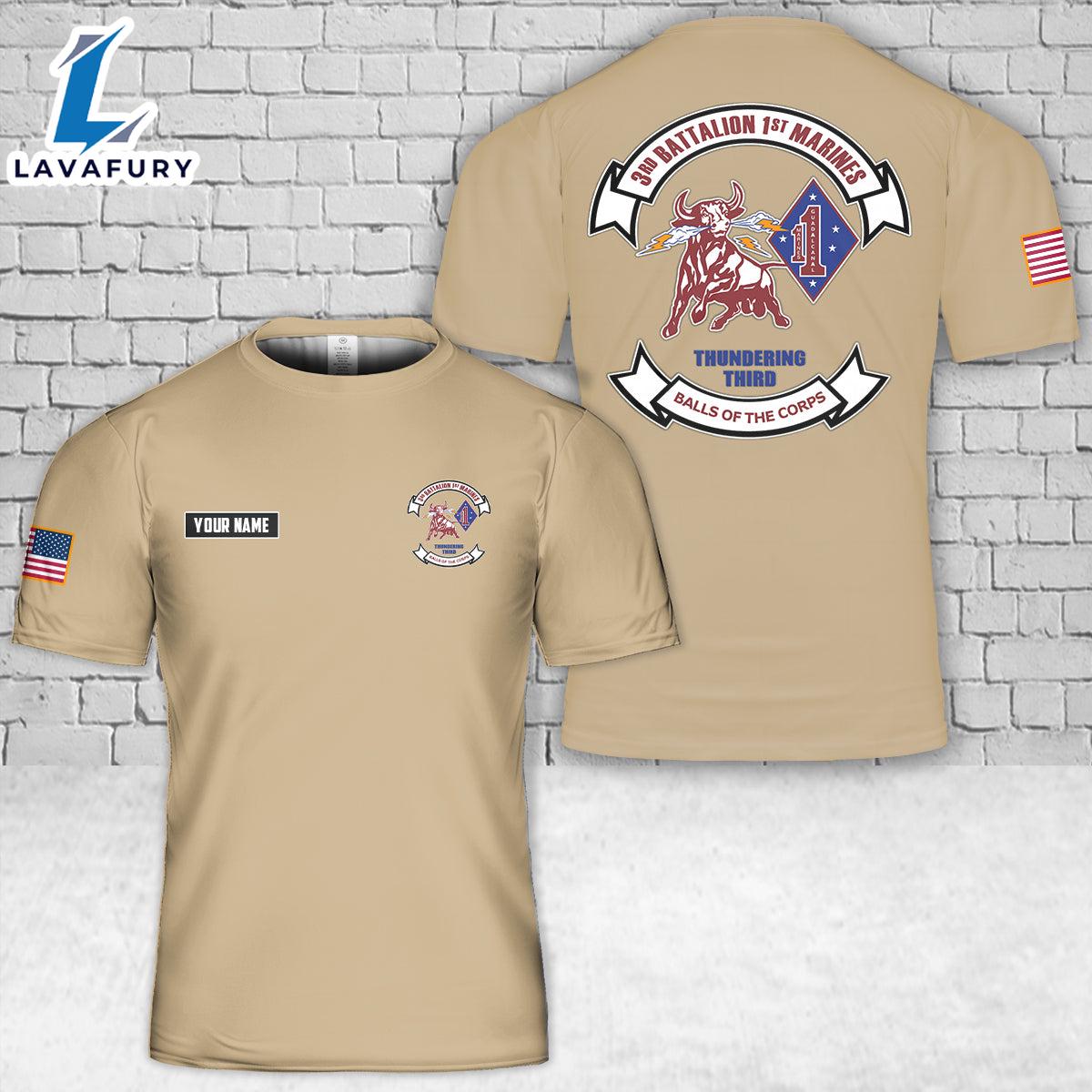 Custom Name USMC 3rd Battalion, 1st Marines 3D T-Shirt 4th Of July Shirt