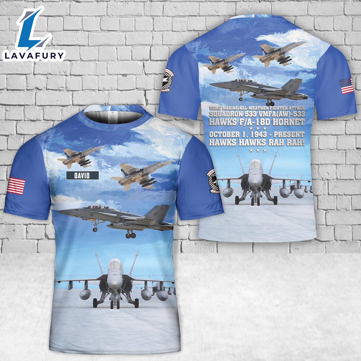Custom Name USMC Marine All-Weather Fighter Attack Squadron 533 VMFA(AW)-533 Hawks FA-18D Hornet 3D T-Shirt 4th Of July Shirt