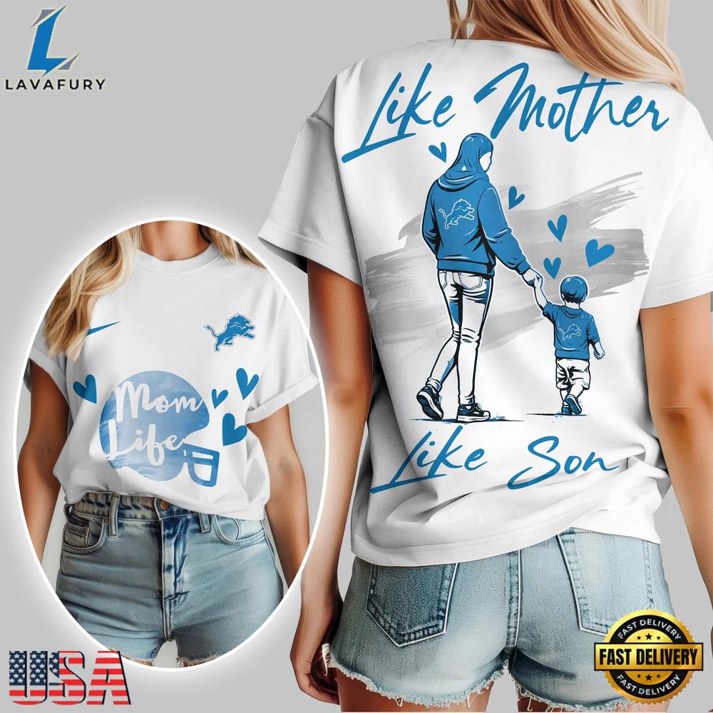 Detroit Lions Premium NFL Like Mother Like Son T-Shirt