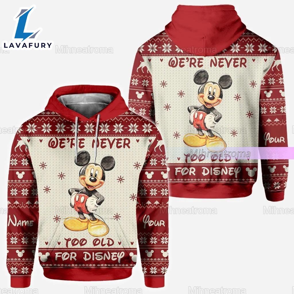 Mickey Hoodie, We're Never Too Old For Disney 3D Hoodie
