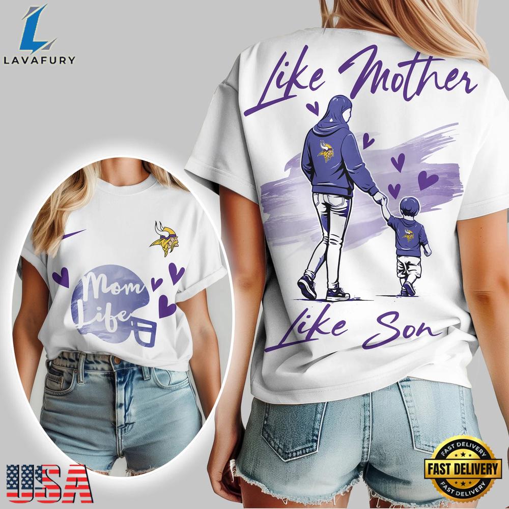 Minnesota Vikings Premium NFL Like Mother Like Son T-Shirt