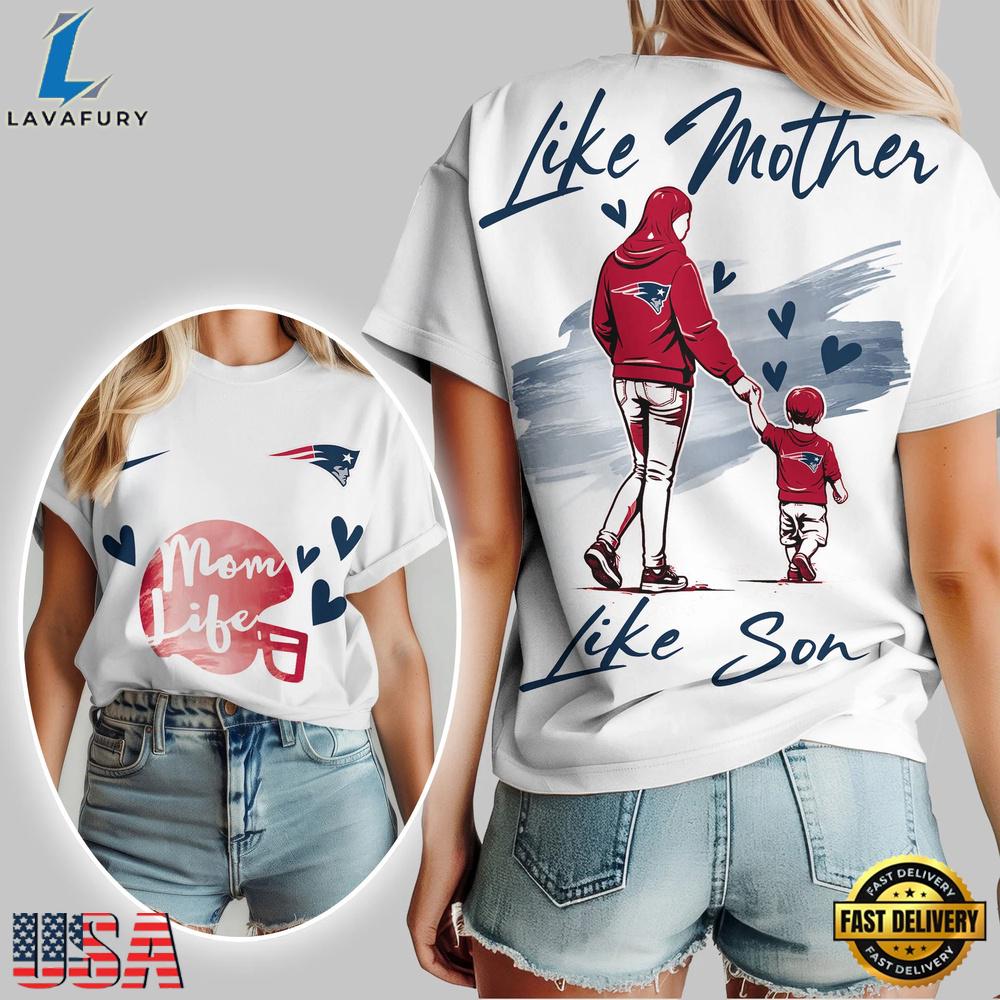 New England Patriots Premium NFL Like Mother Like Son T-Shirt