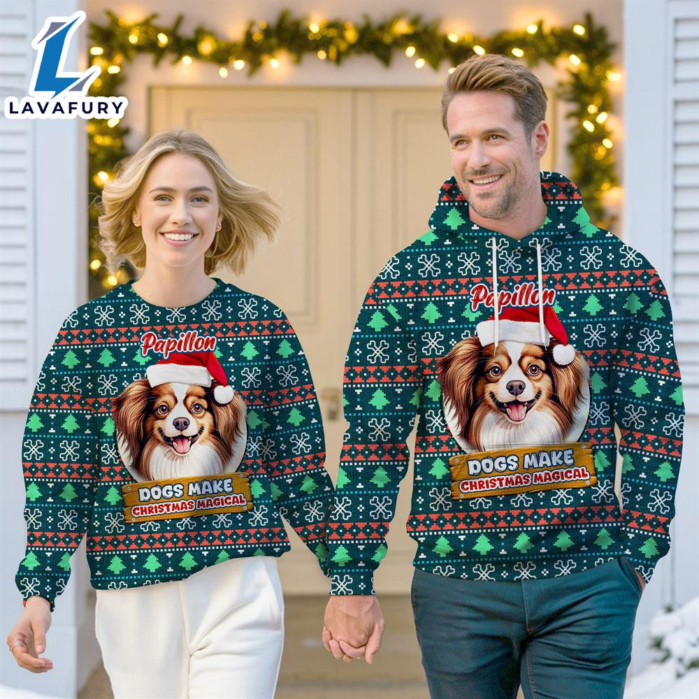 Papillon Dog Make Christmas Magical Christmas Sweatshirt & Hoodie Gift Christmas