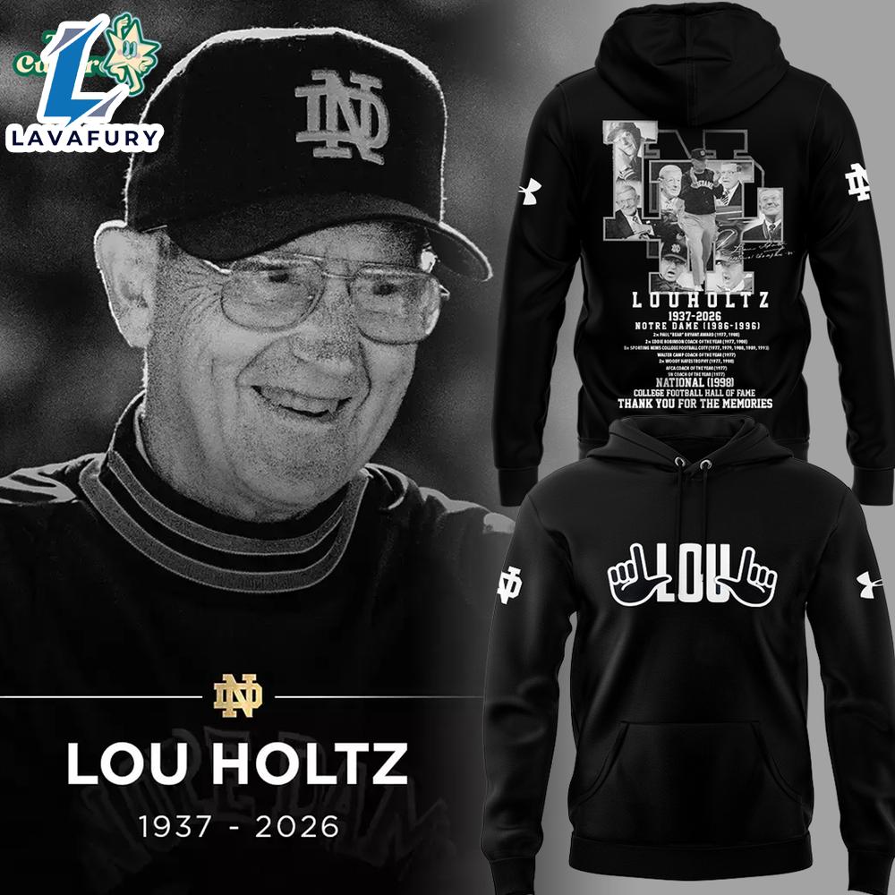 R.I.P Lou Holtz Thank You For The Memories Limited Edition Hoodie Black For Man And