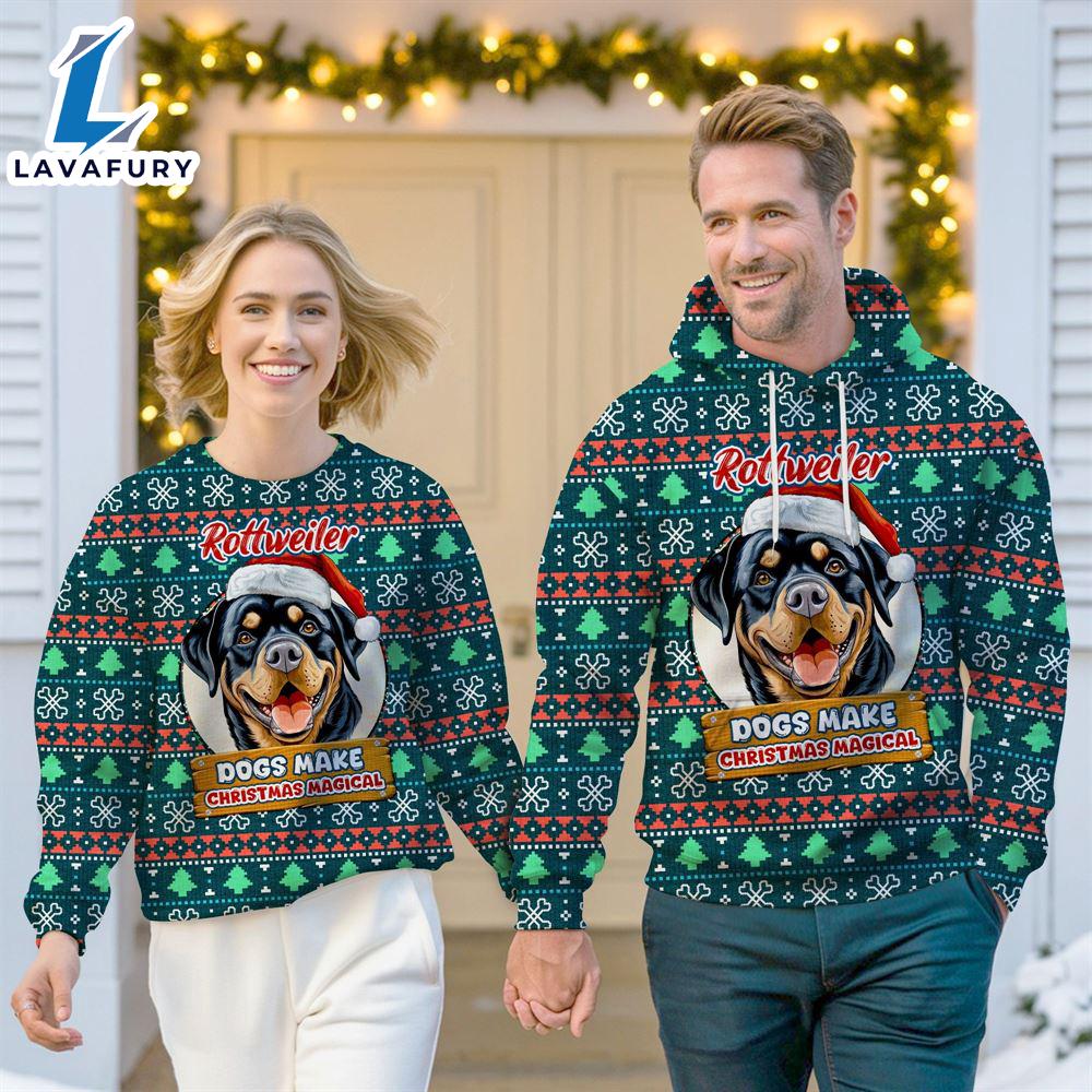 Rottweiler Dog Make Christmas Magical Christmas Sweatshirt & Hoodie Gift Christmas