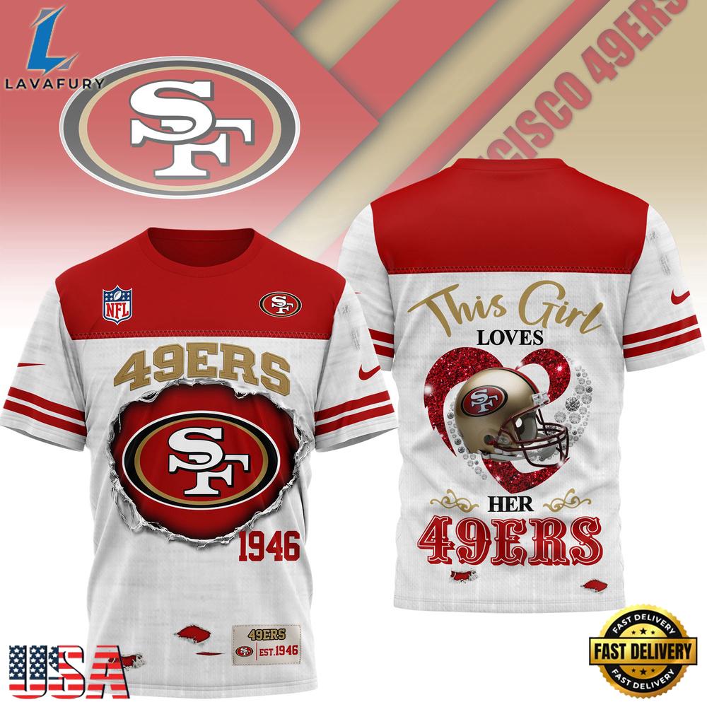 San Francisco 49ers NHL This Girl Love All Over Print T Shirt