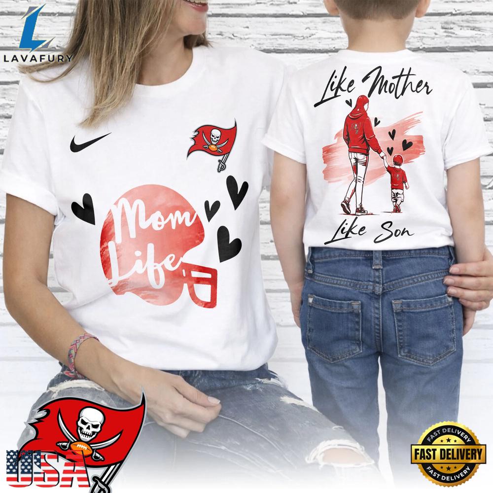 Tampa Bay Buccaneers Premium NFL Like Mother Like Son T-Shirt