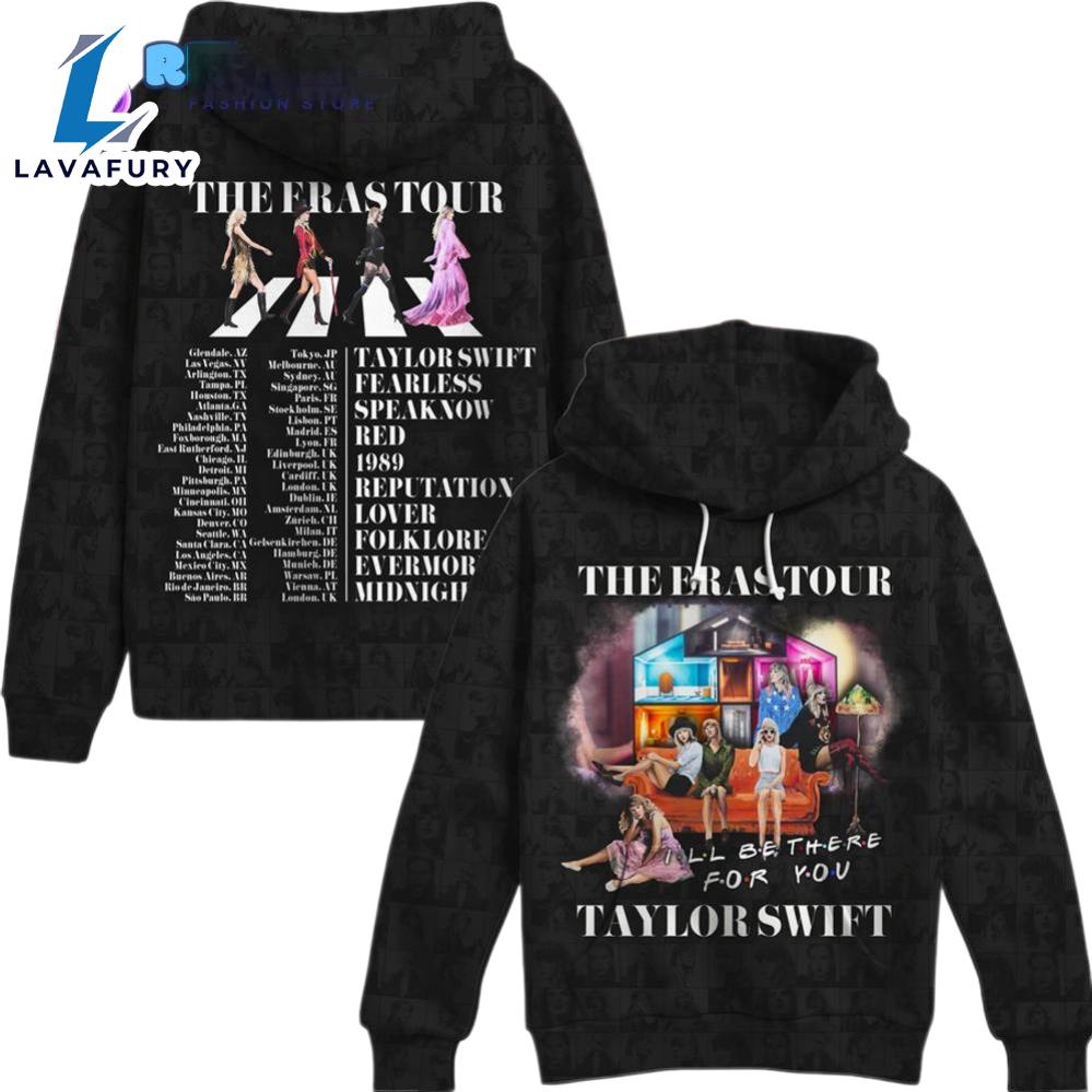 Taylor Swift The Eras Tour I'll Be There 3D Hoodie Shirt Black Ver